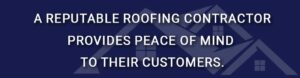 reputable roofing contractor